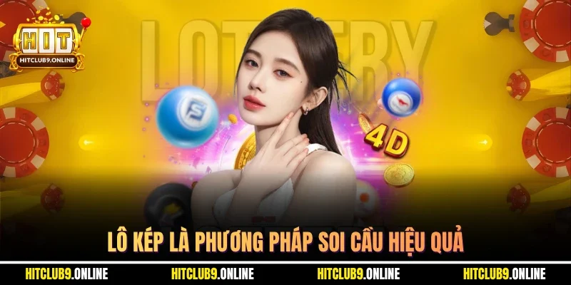 Lô kép là phương pháp soi cầu hiệu quả 
